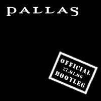 Pallas : Official Bootleg 27.01.2006